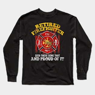 Proud Fireman Retirement Gift Retired Firefighter Premium Long Sleeve T-Shirt